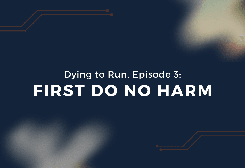 First Do No Harm